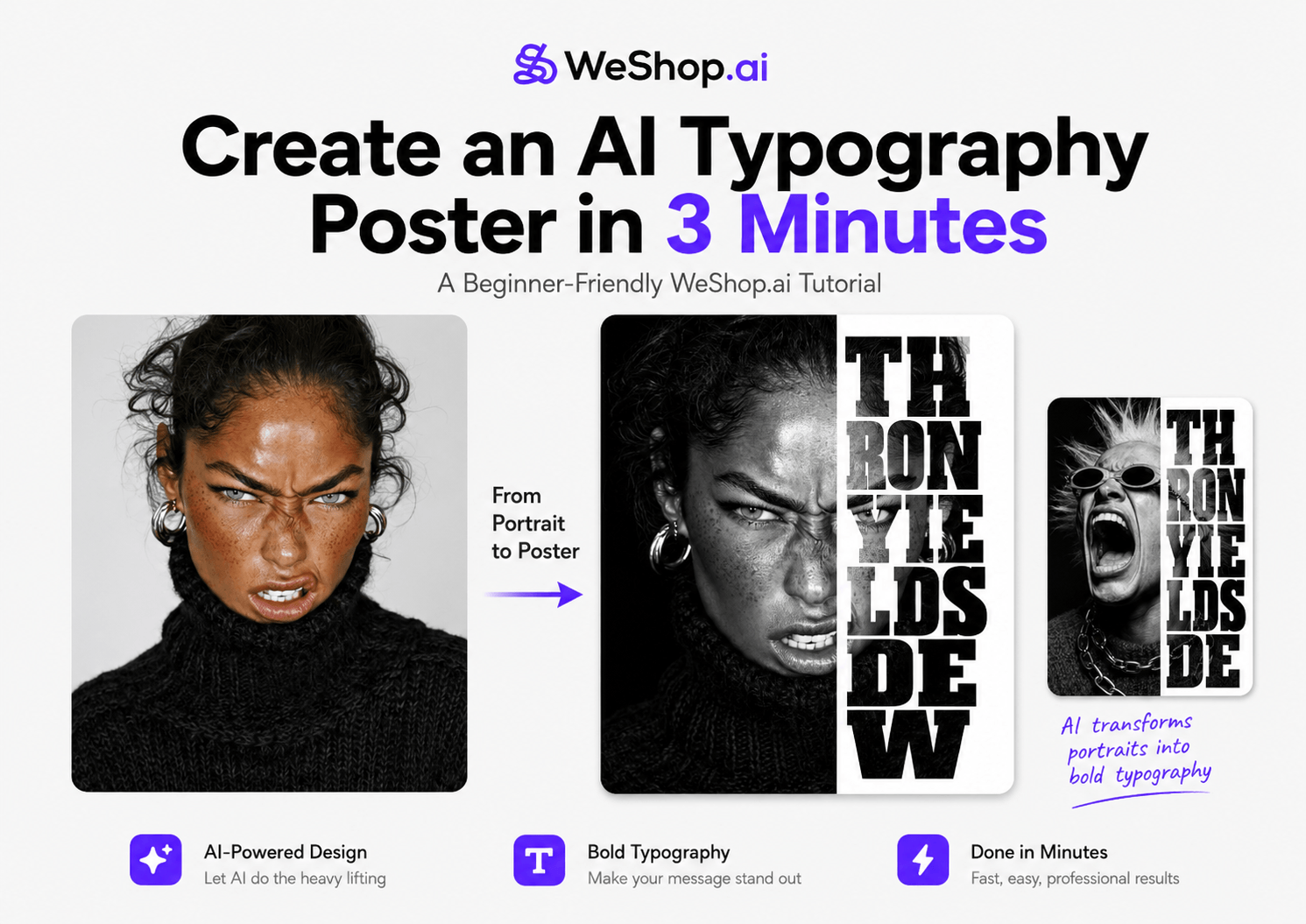 WeShop.ai tutorial cover showing how to turn a portrait into a bold black-and-white AI typography poster in three minutes
