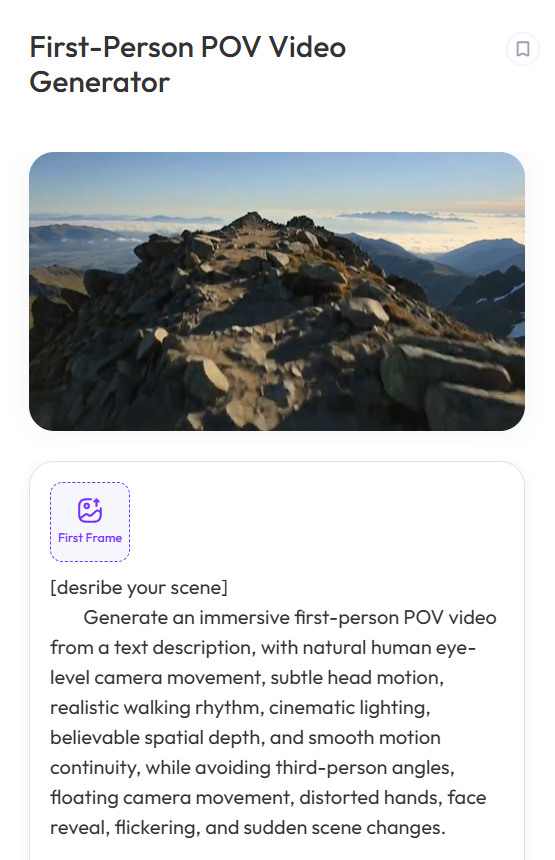 First-Person POV Video Generator interface with a mountain preview, first frame upload option, and text prompt field for creating immersive POV videos.