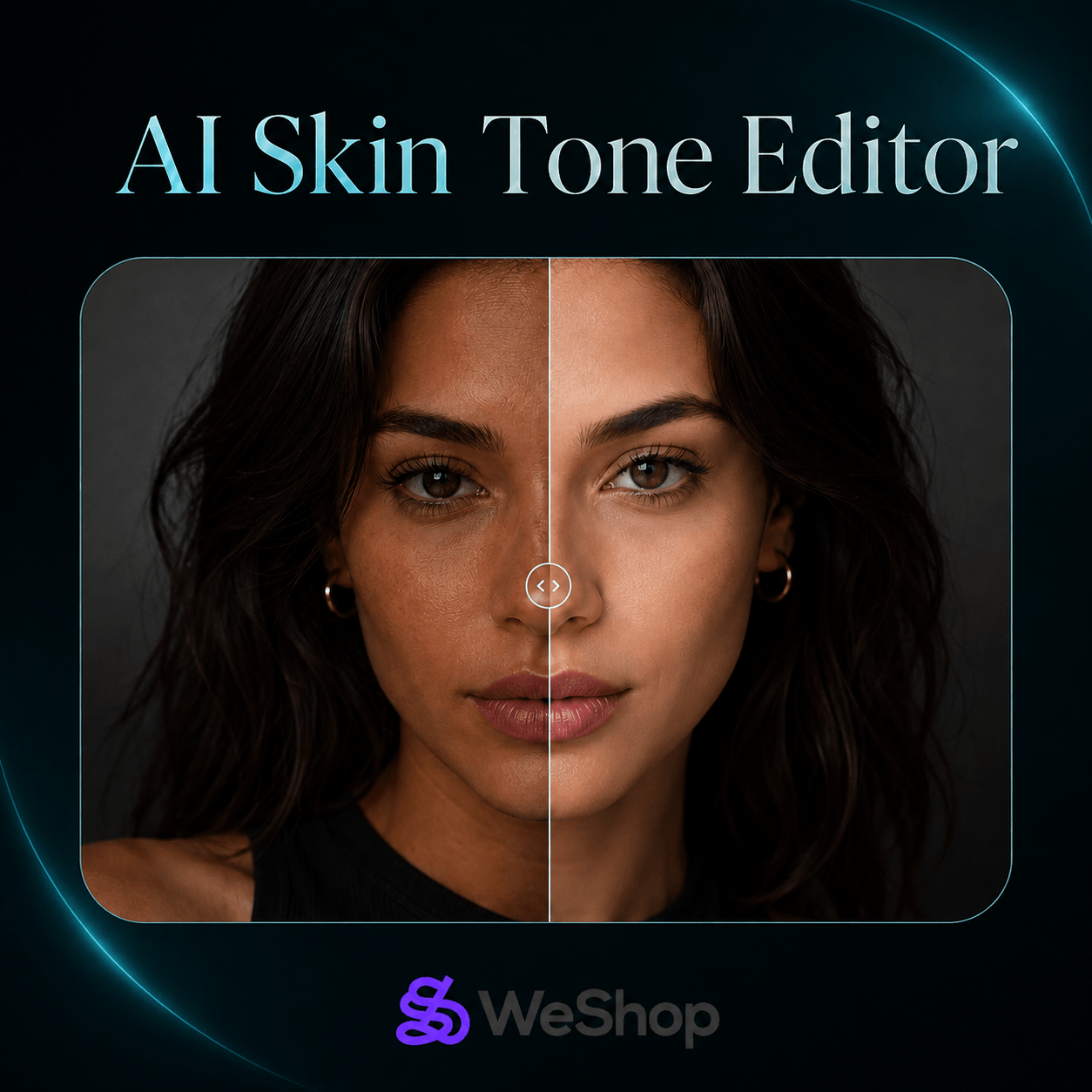 AI Skin Tone Editor before-and-after portrait comparison by WeShop
